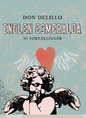 Englen Esmeralda : ni fortællinger