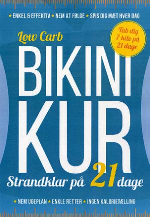 Low carb bikinikur : strandklar på 21 dage