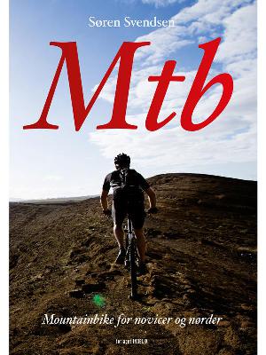 Mtb : mountainbike for novicer og nørder