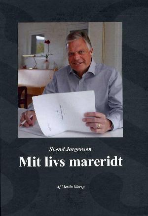 Svend Jørgensen - mit livs mareridt