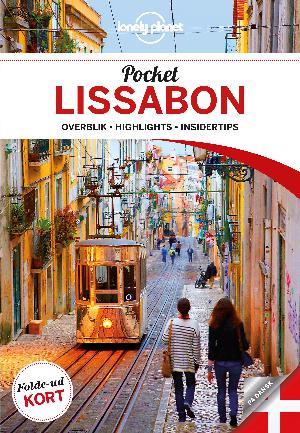 Pocket Lissabon : overblik, highlights, insidertips