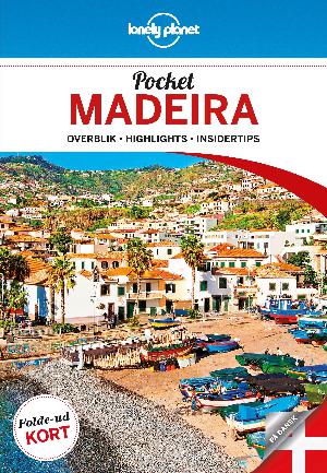 Pocket Madeira : overblik, highlights, insidertips