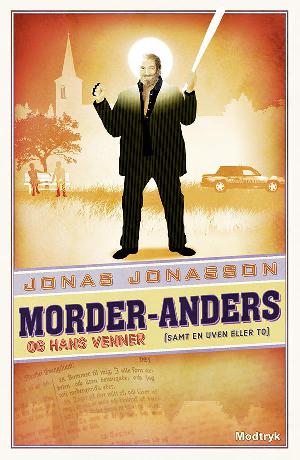 Morder-Anders og hans venner (samt en uven eller to). Bind 2