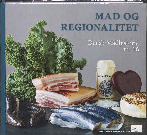 Mad og regionalitet - dansk madhistorie
