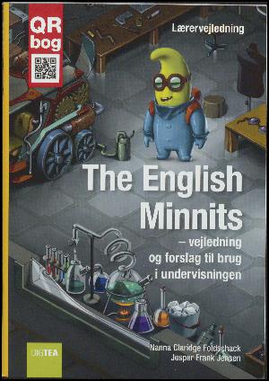 The English Minnits : vejledning og forslag til brug i undervisningen : lærervejledning