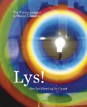 Lys! : om lys i livet og liv i lyset