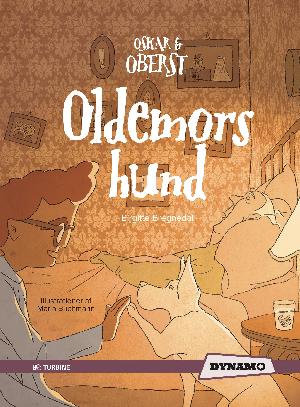 Oskar & Oberst - oldemors hund