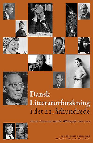 Dansk litteraturforskning i det 21. århundrede : dansk litteraturhistorisk bibliografi 2000-2014