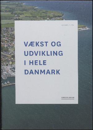 Vækst og udvikling i hele Danmark