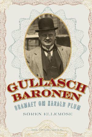 Gullaschbaronen : dramaet om Harald Plum