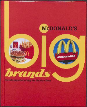 McDonald's : forretningsidéen bag de gyldne buer