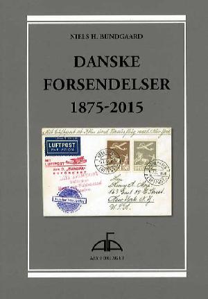 Danske forsendelser 1875-2015