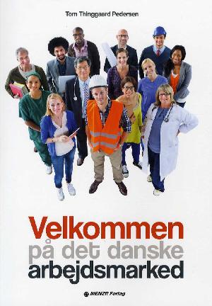 Velkommen på det danske arbejdsmarked