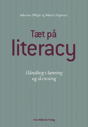 Tæt på literacy : håndbog i læsning og skrivning