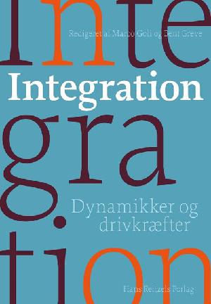 Integration : dynamikker og drivkræfter