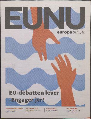EUNU - Europa 2015/16 : EU-debatten lever, engager jer!