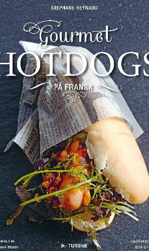 Gourmet hotdogs på fransk