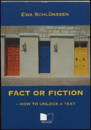Fact or fiction : how to unlock a text