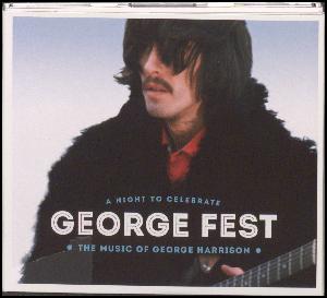 George fest - a night to celebrate the music of George Harrison