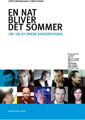 En nat bliver det sommer : ind i en ny dansk sangskrivning