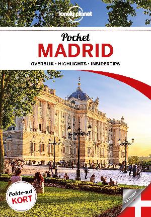 Pocket Madrid : overblik, highlights, insidertips