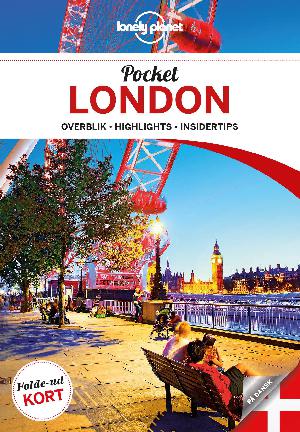 Pocket London : overblik, highlights, insidertips