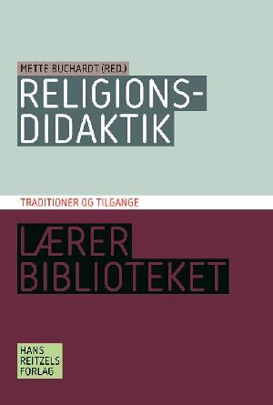 Religionsdidaktik : traditioner og tilgange