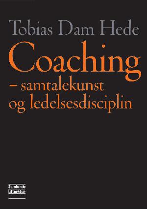 Coaching : samtalekunst og ledelsesdisciplin