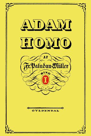 Adam Homo. Bind 1