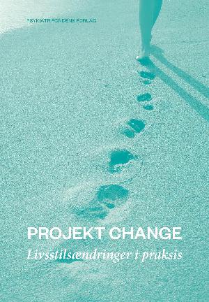Projekt CHANGE : livsstilsændringer i praksis