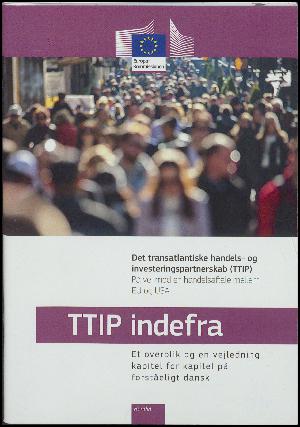 TTIP indefra : et overblik og en vejledning kapitel for kapitel på forståeligt dansk