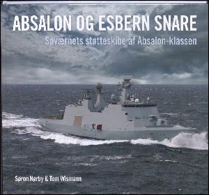 Absalon og Esbern Snare : Søværnets støtteskibe af Absalon-klassen