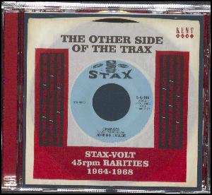 The other side of the trax : Stax-Volt 45rpm rarities 1964-1968
