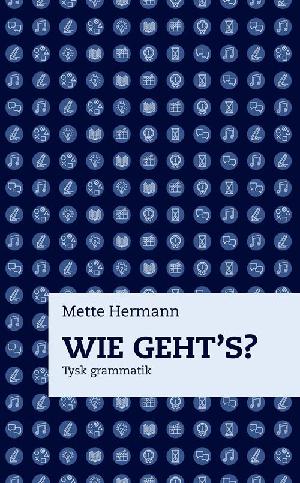 Wie geht's? : tysk grammatik
