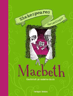 Macbeth : genfortalt på moderne dansk
