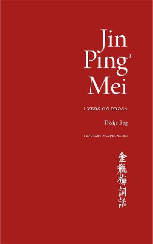 Jin Ping Mei - i vers og prosa. 3. bog