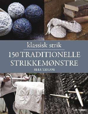 150 traditionelle strikkemønstre : klassisk strik