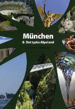 Rejseklar til München & det tyske alpeland : på strejftog i Sydtyskland