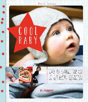 Cool baby : lav dit gamle tøj om til lækkert børnetøj