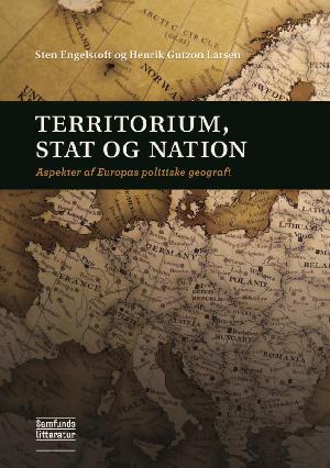 Territorium, stat og nation : aspekter af Europas politiske geografi