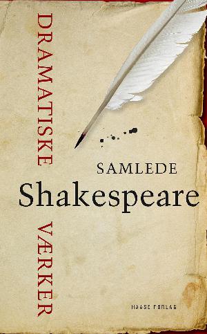Samlede Shakespeare : dramatiske værker