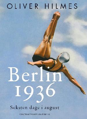 Berlin 1936 : seksten dage i august