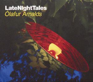 LateNightTales - Ólafur Arnalds
