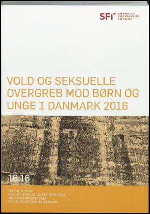 Vold og seksuelle overgreb mod børn og unge i Danmark 2016