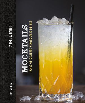 Mocktails : 40 alkoholfrie cocktails