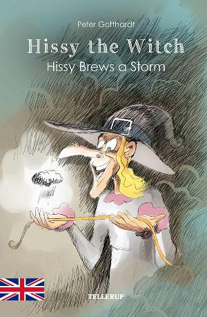 Hissy the witch - Hissy brews a storm