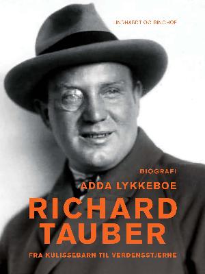 Richard Tauber - fra kulissebarn til verdenssanger : biografi