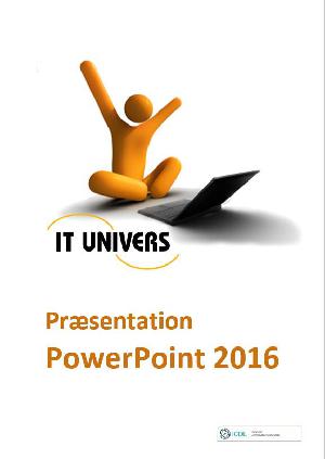 ICDL - præsentation, PowerPoint 2016