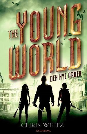 The young world - den nye orden