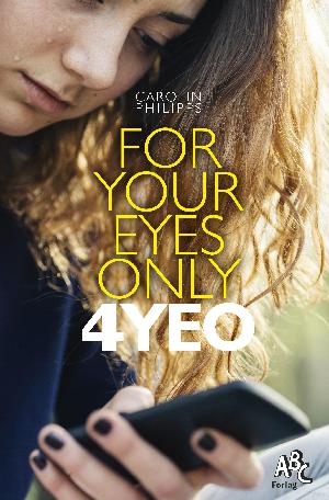 For your eyes only : 4YEO